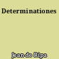 Determinationes