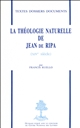 La théologie naturelle de Jean de Ripa (XIVe siècle)