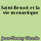 Saint-Benoit et la vie monastique