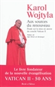 Aux sources du renouveau : étude sur la mise en œuvre du Concile Vatican II