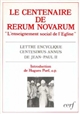 Le centenaire de "Rerum novarum" : l'enseignement social de l'Église