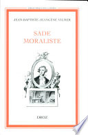 Sade moraliste : le dévoilement de la pensée sadienne à la lumière de la réforme pénale au XVIIIe siècle