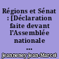Régions et Sénat : [Déclaration faite devant l'Assemblée nationale le 11 décembre 1968 et devant le Sénat le 16 décembre 1968 et réponses aux interventions.]