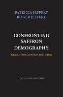 Confronting saffron demography : religion, fertility, and women's status in India
