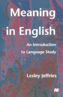 Meaning in English : an introduction to language study