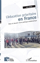 L'éducation prioritaire en France : bilan et devenir d'une politique emblématique