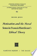 Motivation and the moral sense in Francis Hutcheson's ethical theory
