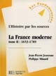 La France moderne : Tome 2 : 1653-1789