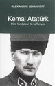 Kemal Atatürk : Père fondateur de la Turquie