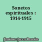 Sonetos espirituales : 1914-1915