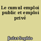 Le cumul emploi public et emploi privé