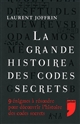 La grande histoire des codes secrets