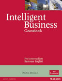Intelligent business : Course Book : Pre-intermediate business English