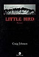 Little Bird : roman