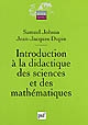 Introduction à la didactique des sciences et des mathématiques