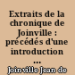 Extraits de la chronique de Joinville : précédés d'une introduction grammaticale et suivis d'un glossaire