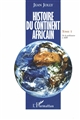 Histoire du continent africain : Tome 2 : Du XVIIe siècle à 1939