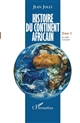 Histoire du continent africain : Tome 3 : De 1939 à nos jours