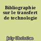 Bibliographie sur le transfert de technologie