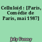 Celluloïd : [Paris, Comédie de Paris, mai 1987]