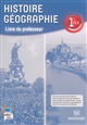 Histoire géographie : 1re ES, L : livre du professeur