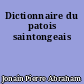 Dictionnaire du patois saintongeais