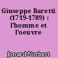 Giuseppe Baretti (1719-1789) : l'homme et l'oeuvre