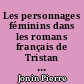 Les personnages féminins dans les romans français de Tristan au XIIe siècle : étude des influences contemporaines