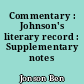 Commentary : Johnson's literary record : Supplementary notes