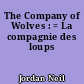The Company of Wolves : = La compagnie des loups
