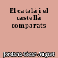 El català i el castellà comparats