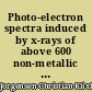 Photo-electron spectra induced by x-rays of above 600 non-metallic compounds containing 77 elements
