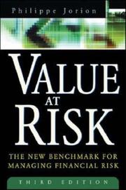 Value at risk : the new benchmark for managing financial risk