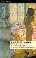 Contre-jour : a triptych after Pierre Bonnard