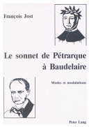 Le Sonnet de Pétrarque à Baudelaire : modes et modulations