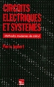 Circuits électriques & systèmes : méthodes modernes de calcul
