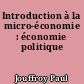 Introduction à la micro-économie : économie politique