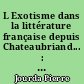 L Exotisme dans la littérature française depuis Chateaubriand... : 2 : Du romantisme à 1939