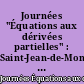 Journées "Équations aux dérivées partielles" : Saint-Jean-de-Monts, 1-5 juin 1987