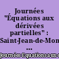 Journées "Équations aux dérivées partielles" : Saint-Jean-de-Monts, 1-5 juin 1981