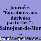 Journées "Équations aux dérivées partielles" : Saint-Jean-de-Monts, 3 au 7 juin 1991