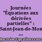 Journées "Équations aux dérivées partielles" : Saint-Jean-de-Monts, 4-8 juin 1984