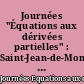 Journées "Équations aux dérivées partielles" : Saint-Jean-de-Monts, 7-11 juin 1982