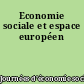 Economie sociale et espace européen