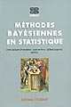 Méthodes bayésiennes en statistique : [8e journées d'étude en statistique, 1998, Marseille]