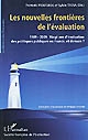 Les nouvelles frontières de l'évaluation : 1989-2009 : vingt ans d'évaluation des politiques publiques en France, et demain ? : neuvièmes Journées françaises de l'évaluation, Marseille, 2009