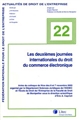 Les deuxièmes journées internationales du droit du commerce électronique : actes du colloque de Nice des 6 et 7 novembre 2003 organisé
