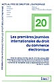 Les premières journées internationales du droit du commerce électronique : actes du colloque de Nice des 23, 24 et 25 octobre 2000 organisé