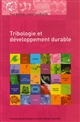 Tribologie et développement durable : actes des Journées internationales francophones de tribologie, [JIFT 2008, 20-22 mai 2008, Lyon]