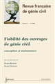Fiabilité des ouvrages de génie civil : conception et maintenance : [troisièmes Journées nationales de fiabilité JNF'3, Bordeaux, 1 et 2 février 2001]
